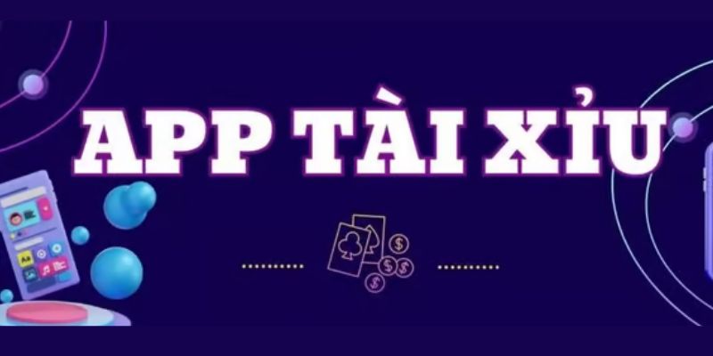 App Soi Cầu Tài Xỉu