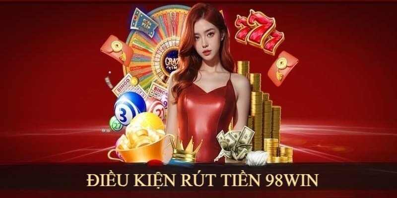 Người chơi từ 18 tuổi trở lên được đăng ký 98Win 